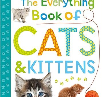 The Everything Book of Cats and Kittens (Everything About Pets) For Cheap