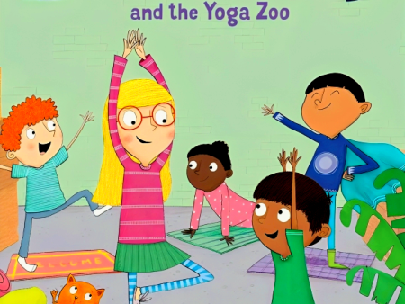 Ready To Read Level 3: Zach And Lucy And The Yoga Zoo Online Hot Sale