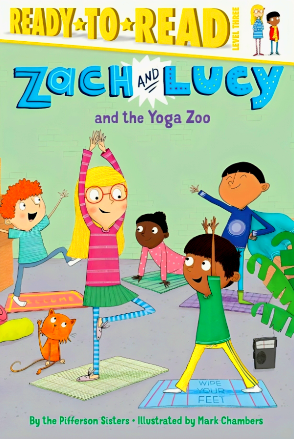 Ready To Read Level 3: Zach And Lucy And The Yoga Zoo Online Hot Sale